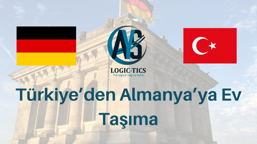 Türkiye’den Almanya’ya Ev Taşıma
