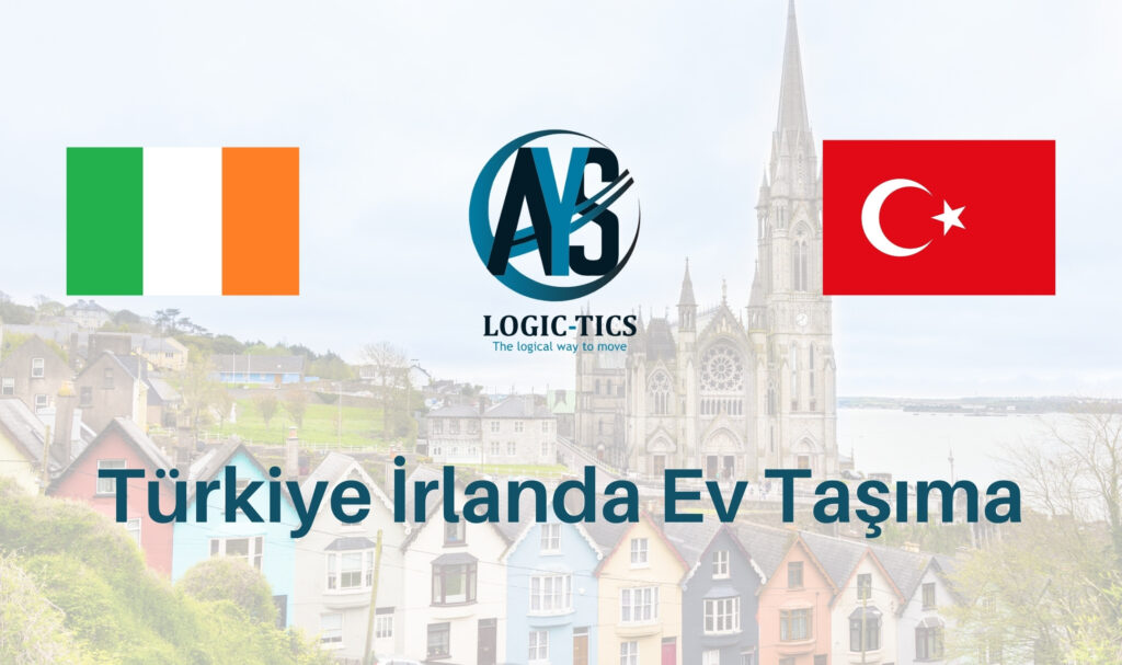 Türkiye İrlanda Ev Taşıma
