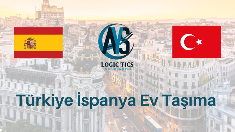 Türkiye İspanya Ev Taşıma