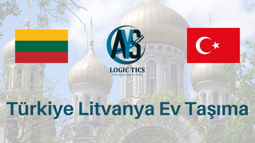 Türkiye Litvanya Ev Taşıma