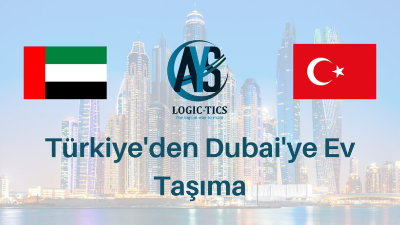 Türkiye'den Dubai'ye Ev Taşıma